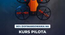 Szkolenie na Pilota Drona STS-01 z 95% dofinansowa