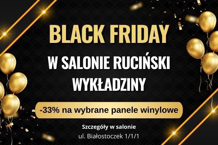 BLACK FRIDAY w Ruciński Wykładziny