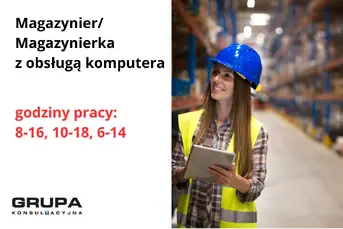 Magazynier/Magazynierka z obsługą komputera