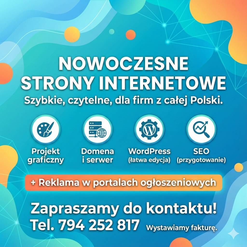 Nowoczesne strony WWW + promocja firmy w portalach ogłoszeniowych 