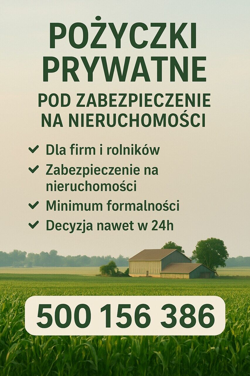 Kredyt / Pożyczka prywatna dla rolników i firm