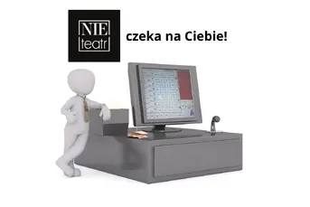 Pracownik Obsługi Kasy Nie Teatru (K/M)