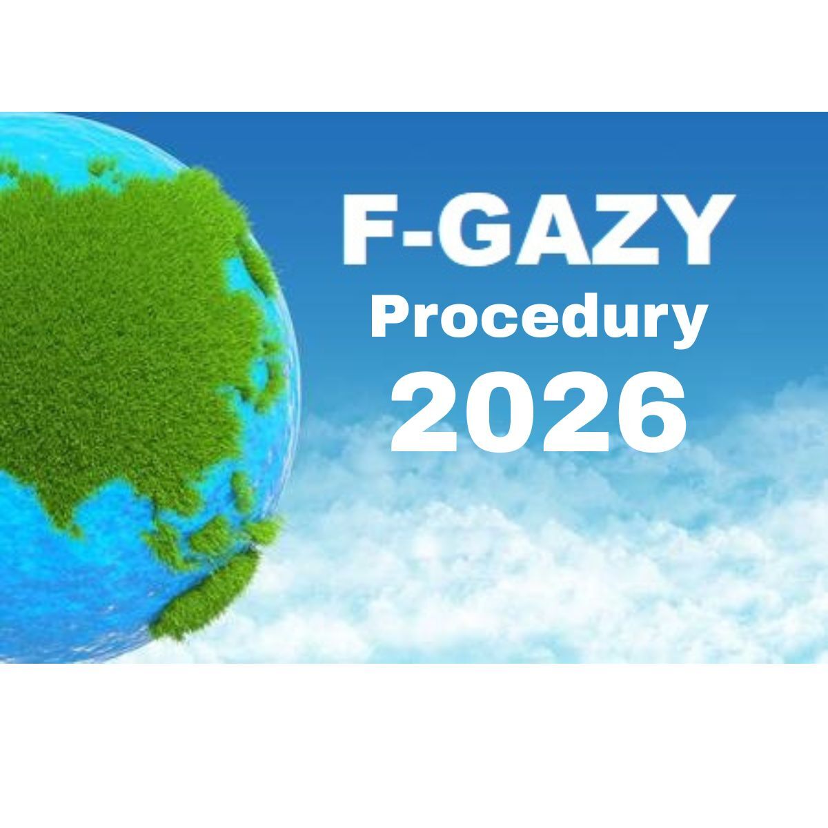 Aktualne Procedury FGaz na kontrolę UDT