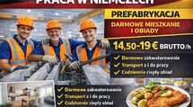Praca w Niemczech - Prefabrykacja - Darmowe obiady