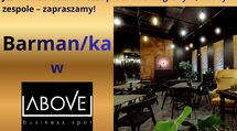 Barman/Barmanka, Above Business Spot!