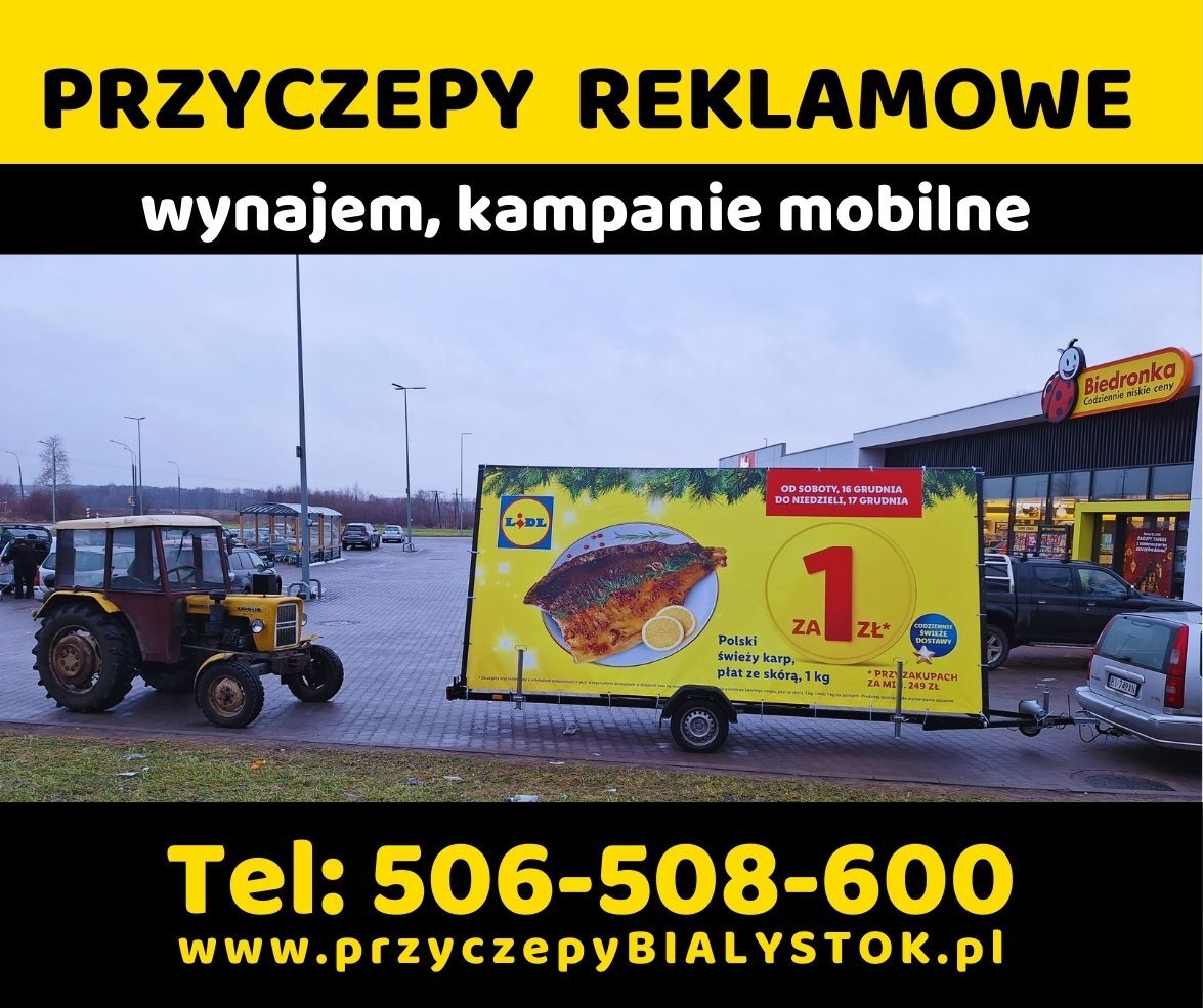 Reklama mobilna przyczepy reklamowe Białystok