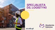 Specjalista ds. logistyki- kurs ONLINE 