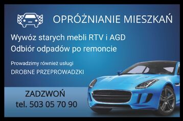 OPRÓŻNIANIE MIESZKAŃ - PIWNIC GARAŻY - UTYLIZACJA - WYWÓZ MEBLI RTV AGD