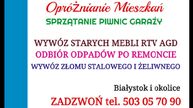 OPRÓŻNIANIE MIESZKAŃ - PIWNIC GARAŻY - UTYLIZACJA - WYWÓZ MEBLI RTV AGD