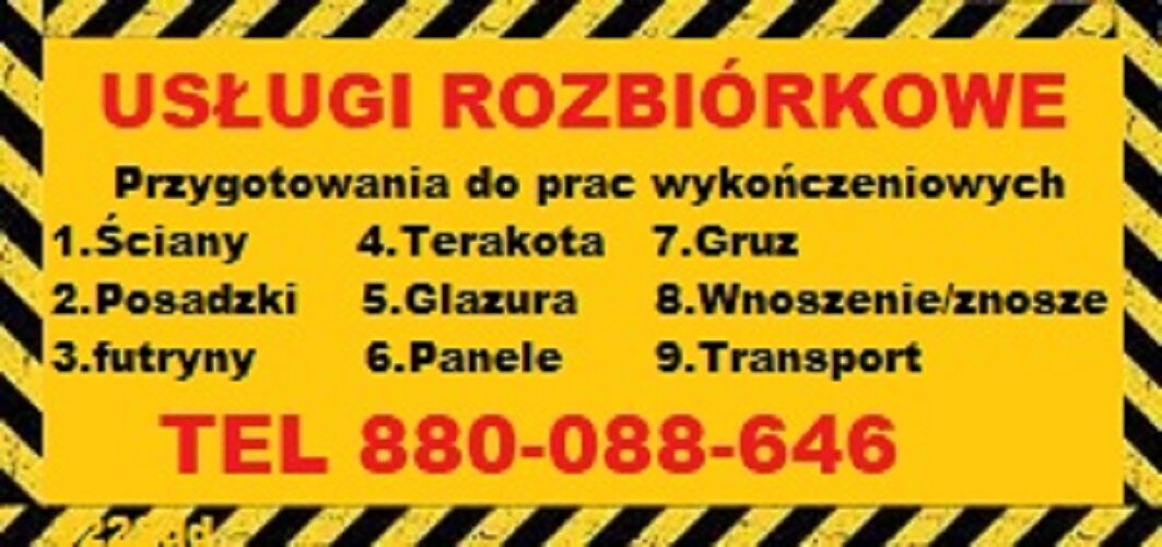 Usługi Rozbiórkowe Ściany Posadzki,Wywóz Maneli