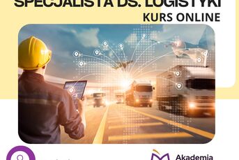 Specjalista ds. logistyki- kurs ONLINE