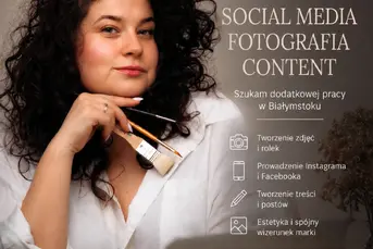 Szukam pracy dodatkowej- social media/fotografia