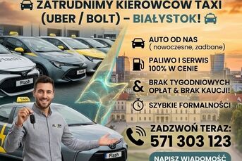Zatrudnimy na BOLT,FREE NOW,UBER