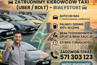 Zatrudnimy na BOLT,FREE NOW,UBER