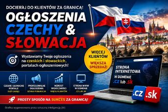 PUBLIKACJA OGŁOSZEŃ NA CZESKICH I SŁOWACKICH PORTA