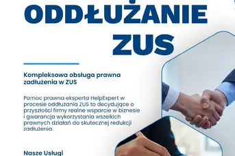 ODDŁUŻANIE ZUS POMOC PRAWNA WNIOSKI HELPEXPERT