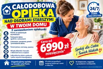 Opiekun z zamieszkaniem - stała pomoc w domu senio