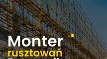 Monter rusztowań / Pomocnik Montera rusztowań (m/k