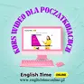 Akademia Językowa English Time – kurs wideo: Roczna Akademia Angielskiego