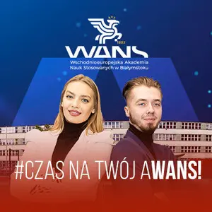 WANS Wschodnioeuropejska Akademia Nauk Stosowanych w Białymstoku (wcześniej WSFiZ)