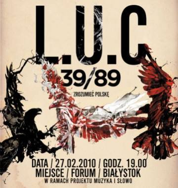 "39/89 Zrozumieć Polskę". L.U.C w Forum