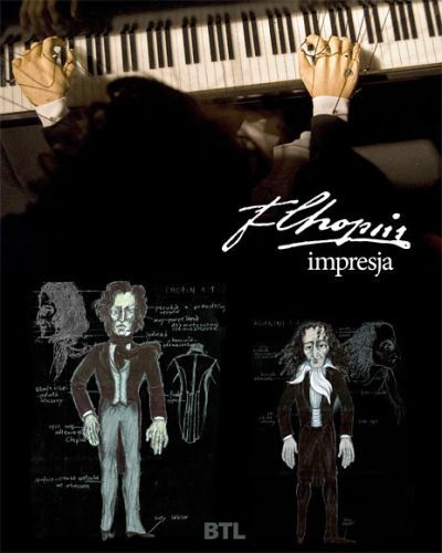 Chopin - impresją. Chopin - inspiracją. Premiera w BTL