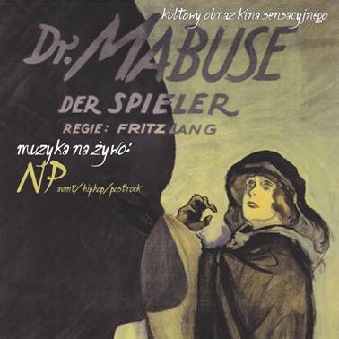 "Doktor Mabuse" z muzyką na żywo. Pokaz na placu przed BOK