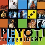 Folki 2010. Peyoti for President i Ritmodelia