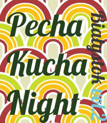 Druga odsłona Pecha Kucha Night! Poszukiwane pomysłowe głowy