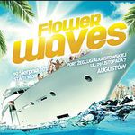 Flover Waves. Zbliża się  szalona imprezy na statkach w Augustowie [wideo]