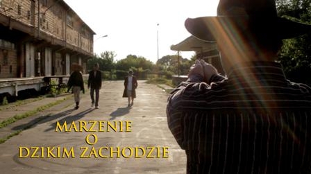 Marzenie o Dzikim Zachodzie. Premiera filmu