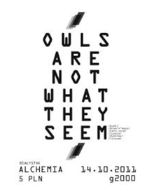 Owls Are Not. Unikatowa muzyczna mieszanka w Alchemii