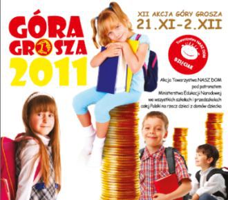 Góra Grosza 2011. Zbiórka  monet na rzecz domów dziecka