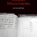 Książka meldunkowa. Spotkanie autorskie z Janem Kamińskim [wideo]