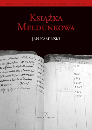 Książka meldunkowa. Spotkanie autorskie z Janem Kamińskim [wideo]