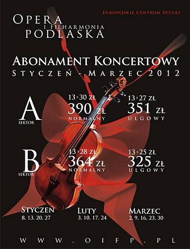 Karnety do Opery i Filharmonii Podlaskiej na 2012 rok są w sprzedaży