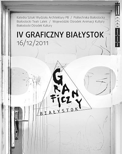 Graficzny Białystok 2011.  Międzynarodowe spotkanie twórców i  fanów grafiki