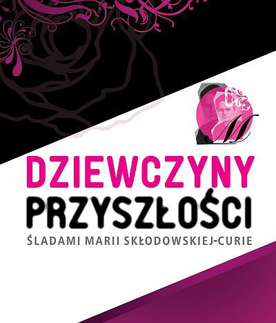 Kopernik była kobietą! Dziewczyny przyszłości - konkurs dla studentek