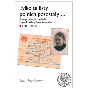 W Białymstoku wydano listy z syberyjskiego zesłania