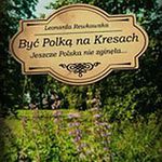 "Być Polką na Kresach" - promocja kontrowersyjnej książki