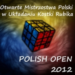 VII Otwarte Mistrzostwa Polski w układaniu kostki Rubika PolishOpen 2012 - wyniki