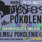 Projekt Moje 89 Pokolenie. Zostań dokumentalistą swojego życia