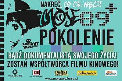 Projekt Moje 89 Pokolenie: Lubisz kręcić? Wyraź siebie!