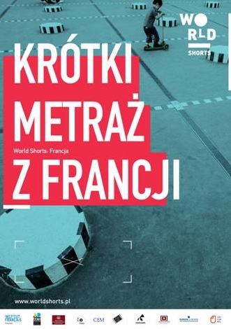 World Shorts. Krótki metraż z Francji