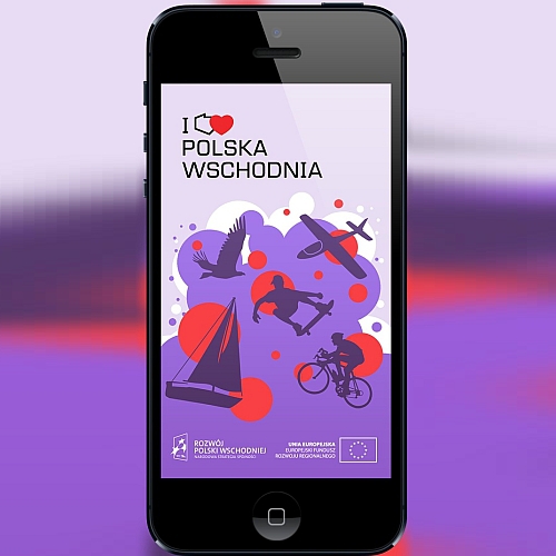 I LOVE POLSKA WSCHODNIA. Powstała ciekawa aplikacja na smartfony