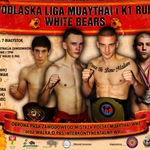 Odbędzie się II Podlaska Liga Muay Thai & K1 Rules "White Bears"