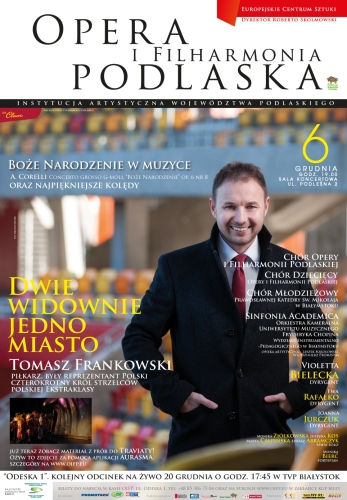 Tomasz Frankowski promuje Operę i Filharmonię Podlaską