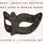 Glamour – magia czy mistyfikacja? Interdyscyplinarna konferencja na UwB