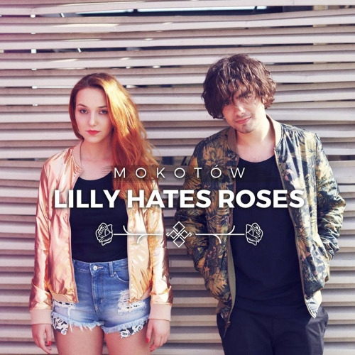 Wpadające w ucho melodie, szczere teksty. Lilly Hates Roses i ich "Mokotów" [WIDEO]