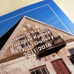 Jest nowa publikacja. 5 lat Galerii Krynki w jednym tomie